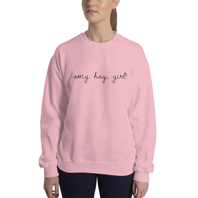 OMG hay girl sweatshirt